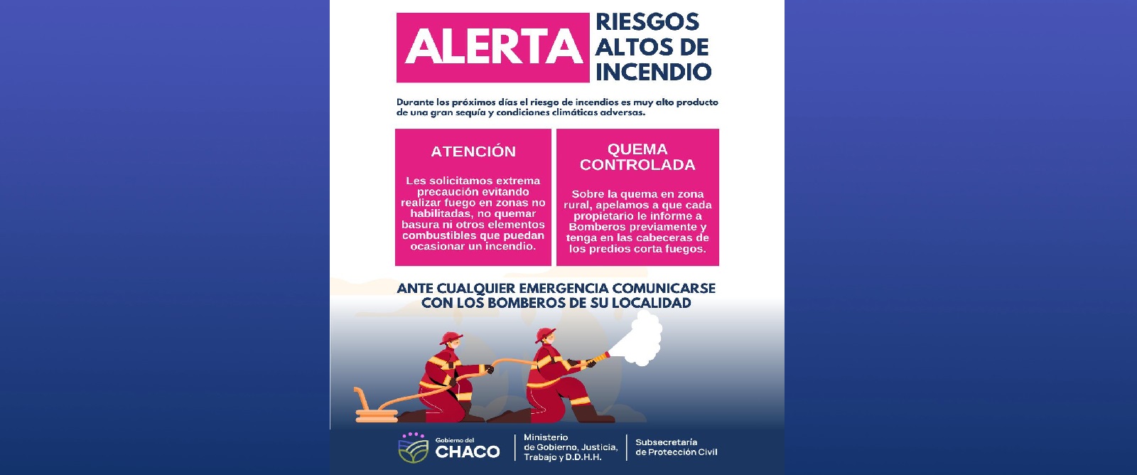 ALERTA POR ALTO RIESGO DE INCENDIOS: RECOMENDACIONES A LA COMUNIDAD PARA EVITARLO