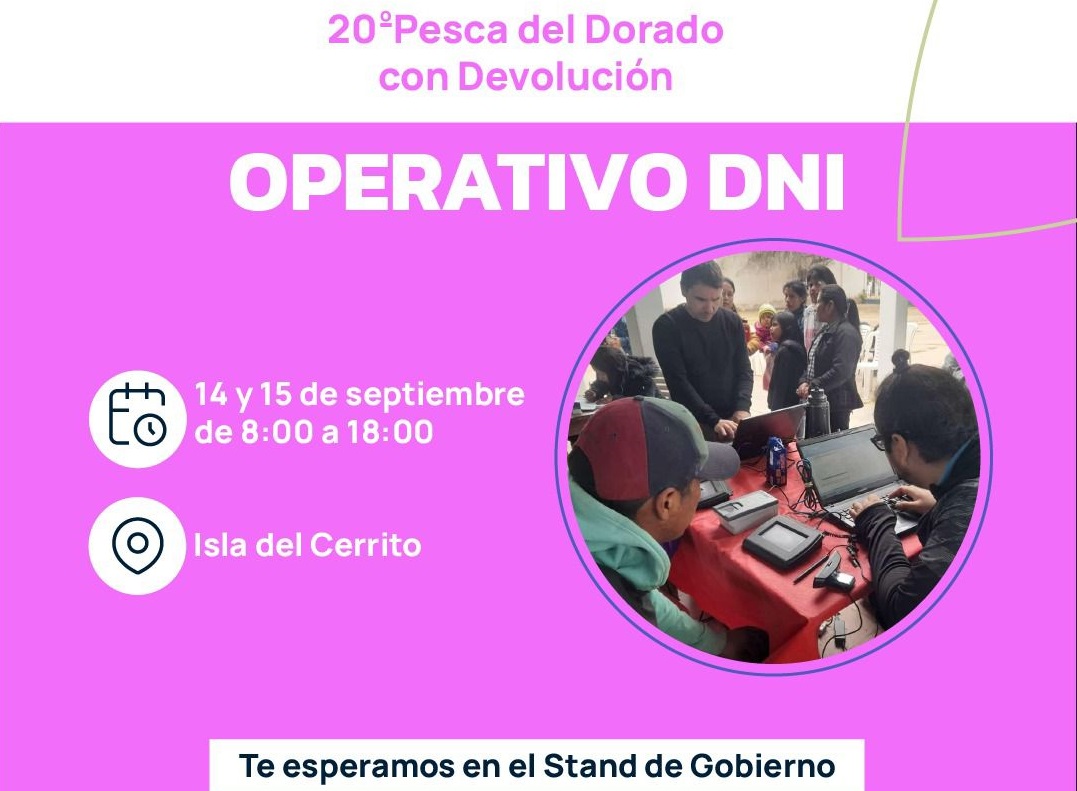 EL MINISTERIO DE GOBIERNO REALIZARÁ UN OPERATIVO DE DNI, DURANTE LA PESCA INTERNACIONAL DEL DORADO CON DEVOLUCIÓN